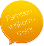 Familien willkommen